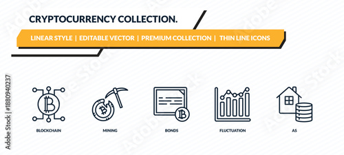 cryptocurrency collection. icons set - blockchain, mining, bonds, fluctuation, as outline vector collection.