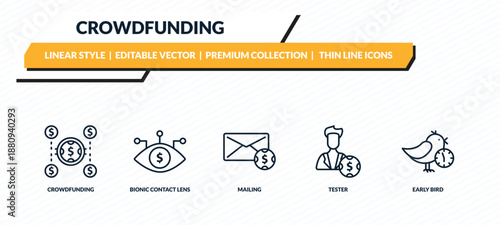 crowdfunding icons set - crowdfunding, bionic contact lens, mailing, tester, early bird outline vector collection.