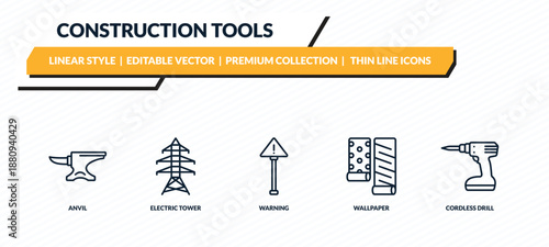construction tools icons set - anvil, electric tower, warning, wallpaper, cordless drill outline vector collection.