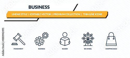 business icons set - punishment, business, reader, big wheel, shopping bags outline vector collection.