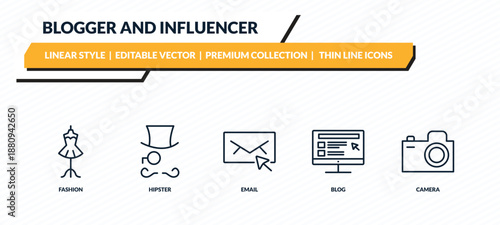 blogger and influencer icons set - fashion, hipster, email, blog, camera outline vector collection.