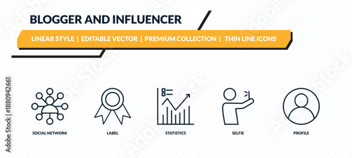 blogger and influencer icons set - social network, label, statistics, selfie, profile outline vector collection.