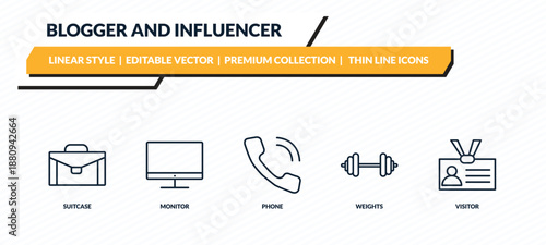blogger and influencer icons set - suitcase, monitor, phone, weights, visitor outline vector collection.