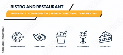 bistro and restaurant icons set - paella with parwns, vintage teapot, ice cream cup, ice cream balls cup, cut cake piece outline vector collection.