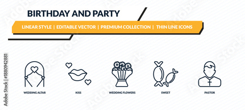 birthday and party icons set - wedding altar, kiss, wedding flowers, sweet, pastor outline vector collection.
