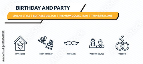 birthday and party icons set - love house, happy birthday, mustache, wedding couple, wedding outline vector collection.