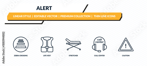 alert icons set - zebra crossing, life vest, stretcher, call center, caution outline vector collection.