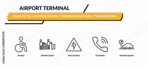 airport terminal icons set - disable, airport queue, high voltage, telephone, parking square outline vector collection.
