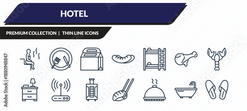 hotel icons set - sauna, food, take away, bathtub, slippers outline vector collection.