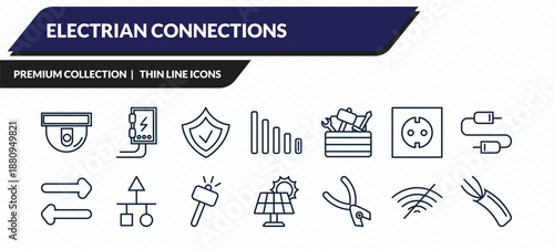 electrian connections icons set - cctv, fuse box, , no, wire outline vector collection.