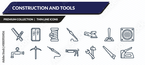 construction and tools icons set - pencil and ruler, glass wall, copper, handsaw, staple gun outline vector collection.