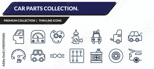 car parts collection. icons set - car door, car ammeter, oil pump, tyre, boot outline vector collection.