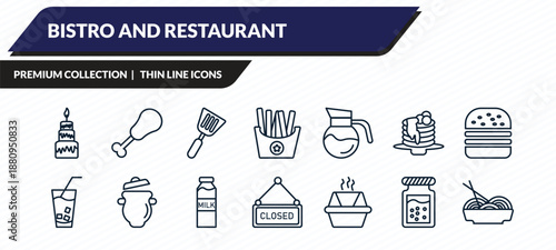bistro and restaurant icons set - three levels cake, fried chicken thighs, spatula utensil, jar full of food, plate of spaghetti outline vector collection.
