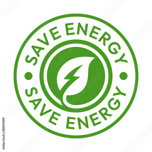 Save energy symbol. Energy icon with green leaf. Eco friendly, environmentally icons. Save energy logo, label, icon, badge, sticker, symbol, banner, circle, stamp, line, vector, isolated illustration.