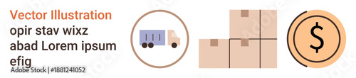 Online shopping, delivery services, finance, trade, goods transportation, logistics. Truck, cardboard boxes and dollar sign icon . E-commerce logistics and delivery services concept