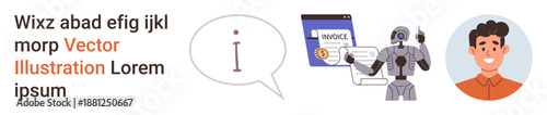 Artificial intelligence, automation, digital communication, education, data processing, user interaction. A robot processes an invoice, a speech bubble with an icon, and a person in casual attire