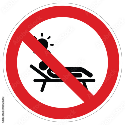 Prohibition sign showing a stylized person sunbathing on a lounge chair with a shining sun overhead