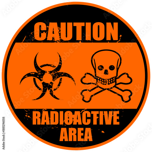 Caution, Radioactive area, sticker vector