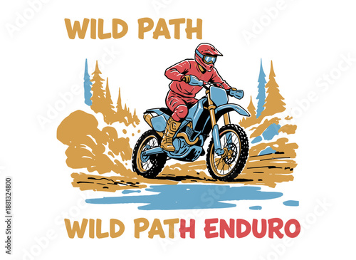 Wild path enduro artwork. Extreme off road motorcycle adventure graphic. Enduro motorcross sport artwork for t shirt print, poster, sticker, backgroun