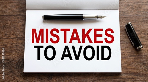 Common mistakes to avoid in business and personal growth