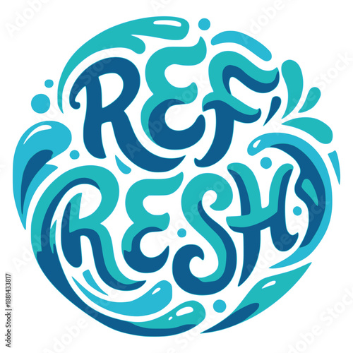 Refresh lettering typography text flat color vector illustration template design