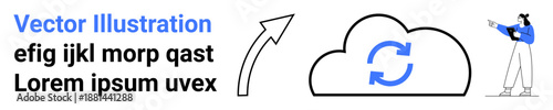 Cloud with sync icon, upward arrow, standing person gesturing explanation. Ideal for technology, cloud computing, backups, data synchronization, processes, digital storage simple landing page