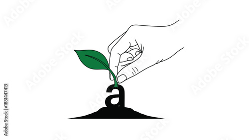 A hand carefully cultivates a tiny green sprout emerging from the letter a in dark soil