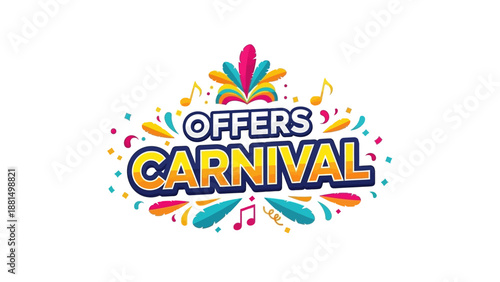 Offers Carnival, Brazilian Carnival, comercial, retail logo template. A vibrant 3D carnival offer design with festive decorations and playful colors Isolated on White background