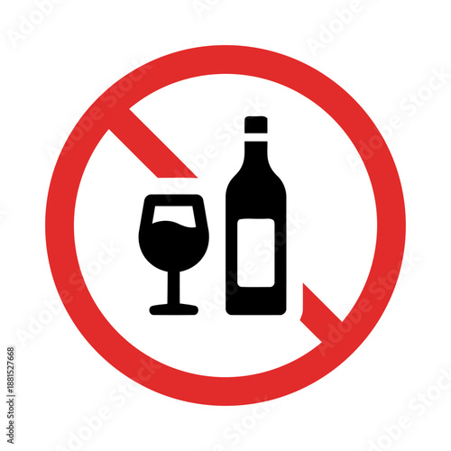 Prohibition sign of alcohol drink with bottle and glass