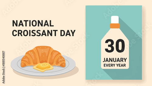 National Croissant Day celebrated on January 30th with a delicious pastry and butter
