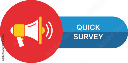 Red circle with white megaphone and yellow accents next to blue banner with Quick Survey text