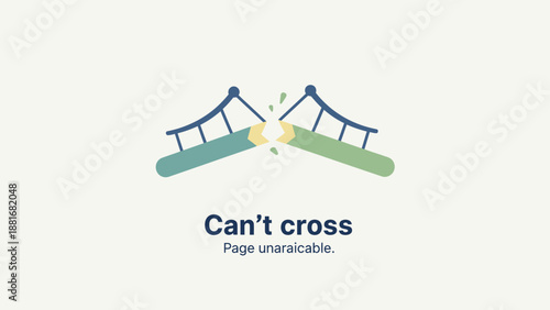 Broken Bridge Illustration for 404 Error Page. Network Disconnection, System Failure, and Unreachable Web Concept.