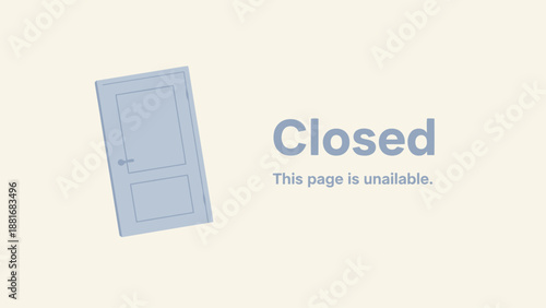 Closed Page Unavailable Error Concept. Flat Design Illustration of a Door symbolizing Restricted Access or Website Downtime Notice.