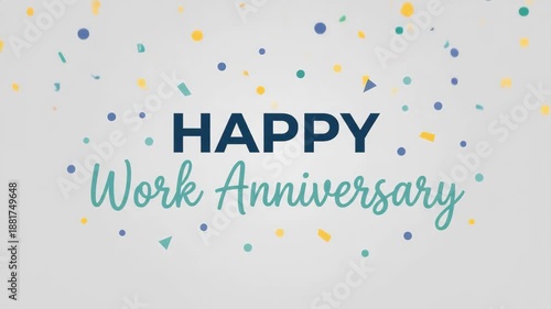 Happy Work Anniversary Celebration with Confetti and Festive Typography, 