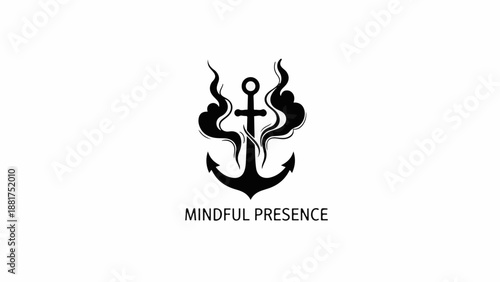 Anchor with smoke and text "Mindful Presence"