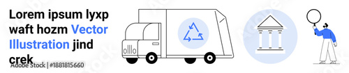 Recycling truck with triangle arrow logo, a government building, and a person holding a balloon. Ideal for sustainability, civic action, environmental responsibility, waste management, education