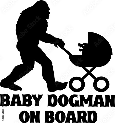 Baby Dogman On Board Svg, Bigfoot Baby Dogman on Board Svg, Bigfoot Svg