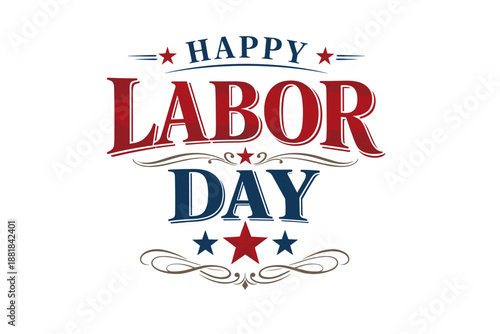 Happy Labor Day patriotic text design with stars and swirls