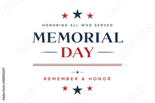 Memorial Day honoring all who served, remember and honor with stars