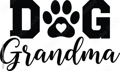 Dog Grandma Typography With Paw Heart Icon Isolated On White Background