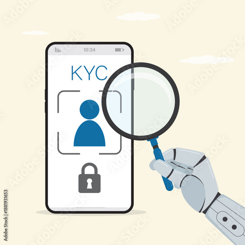KYC, Know Your Customer. Profile identity symbol on mobile phone. Robot arm uses magnifying glass for personal identification. Technology of KYC Verification on smartphone