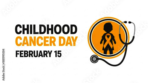 Childhood Cancer Awareness Day February 15 Understanding and Supporting the Fight Against Childhood Cancer