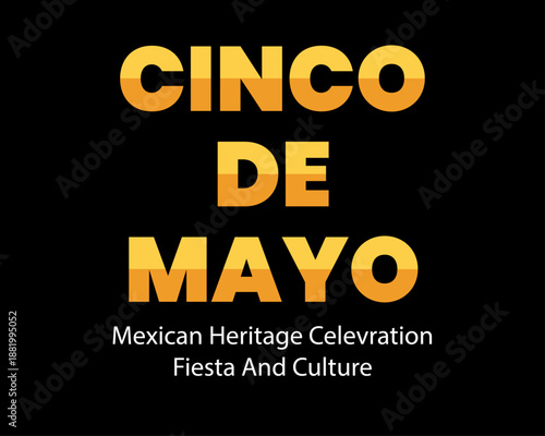 Cinco De Mayo Mexican Heritage Fiesta Typography Poster Celebration Design