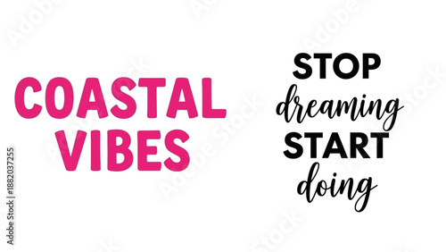 Inspirational Coastal Quote Illustration with Motivational Message and Typography