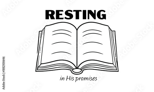 Resting in His promises. Biblical Phrase, Christian typography for banner, poster, photo overlay, apparel design