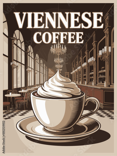 Elegant vintage style vector poster of Viennese coffee with whipped cream, set in a classic café interior with chandeliers and warm refined tones.