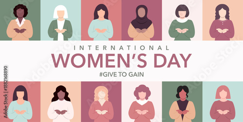 #Givetogain campaign. International Women's Day 2026 vector banner showing diverse women with open hands, unity, care,and empowerment celebrated together.Creative concept illustration in pastel colors