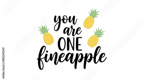 Fruitful Typography with Pineapples and Inspirational Quote Illustration