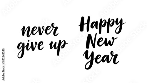Inspirational quotes for New Year celebration with motivational phrases never give up