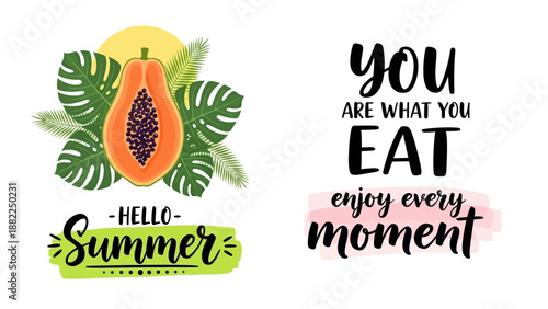 Vibrant summer illustration featuring papaya and leaves with inspirational quote on healthy eating and joyful moments
